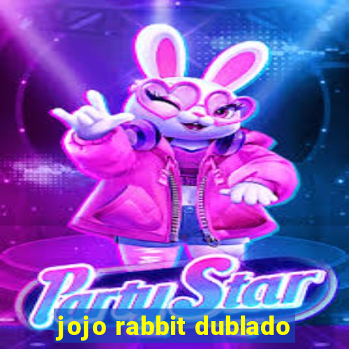 jojo rabbit dublado